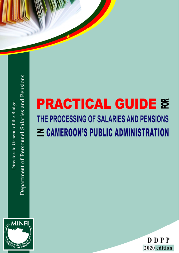 final_guide_practical_guide_for_the_processing_of_salaries_and_pensions_in_cameroon_s_public_administration