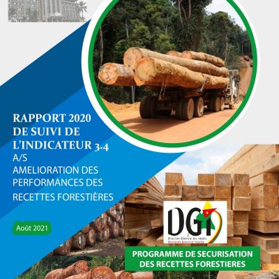 RAPPORT 2020 DE SUIVI DE L'INDICATEUR 3.4 A/S AMELIORATION DES RECETTES FORESTIERES AOUT 2021